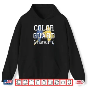 Hoodie Color Guard Grandma Proud Performing Arts Family Shirt