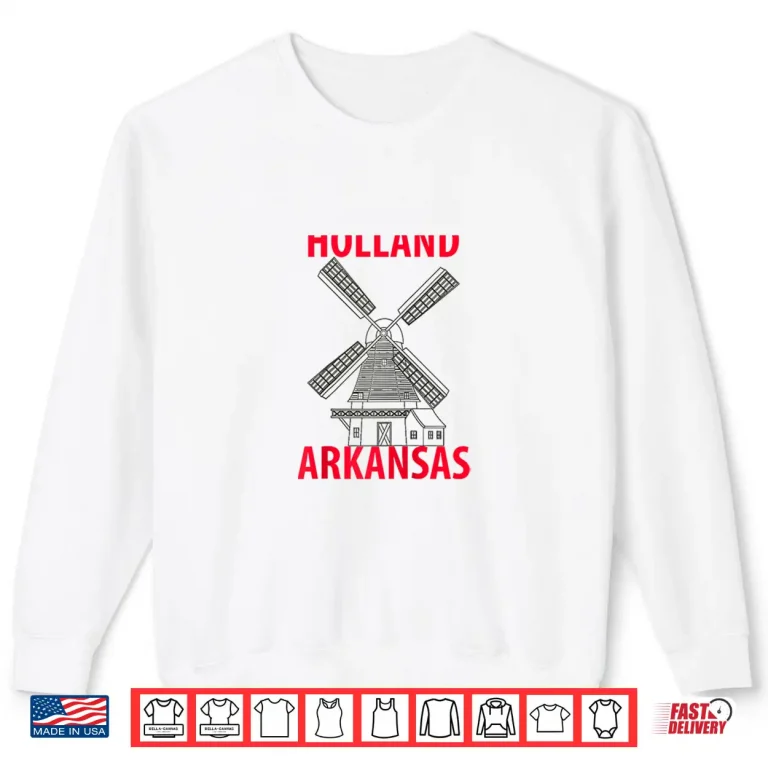 Sweatshirt Holland Arkansas USA Souvenir Classic Travel Shirt