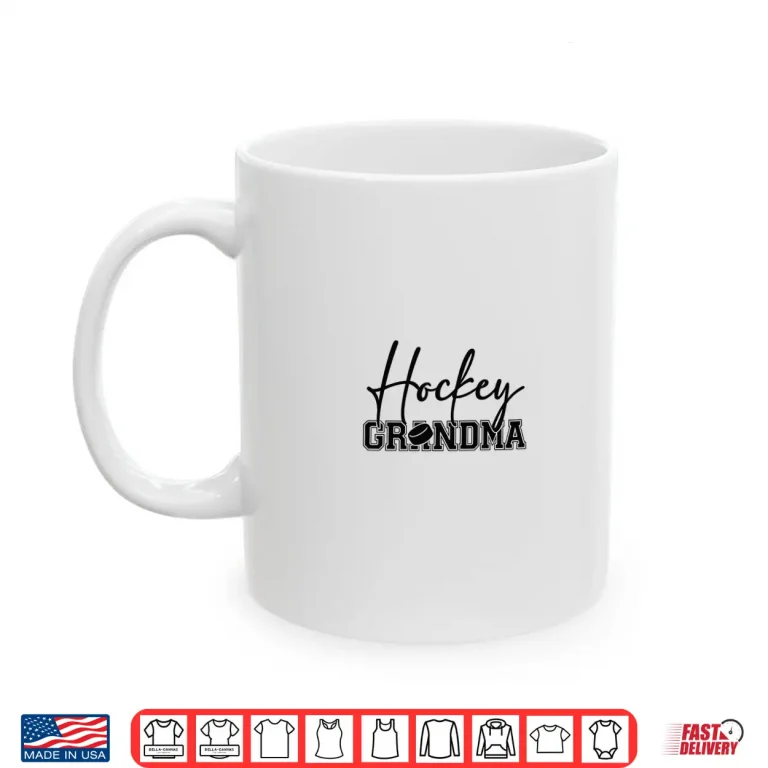 Mug Hockey Grandma Proud Grandma With Puck Design Shirt