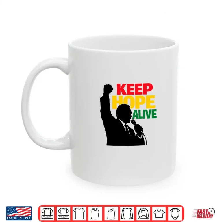 Mug Keep Hope Alive Inspirational Long Sleeve Statement Shirt