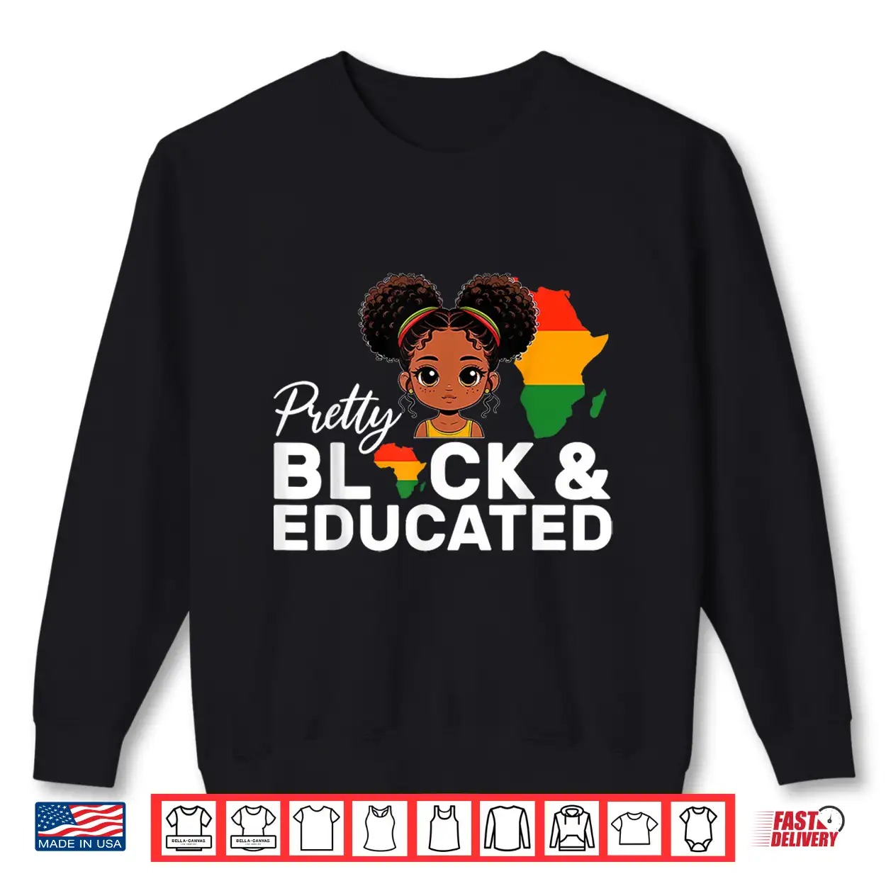 Pretty Black And Educated Girl Kids Black History Month Shirt Pretty Black And Educated Girl Kids Black History Month Shirt