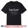 Barber Definition Funny Hairstylist Barbershop Gift Shirt