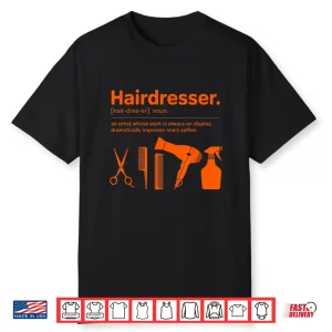 Barber Cosmetology Hair Salon Meaning Hairdresser Shirt