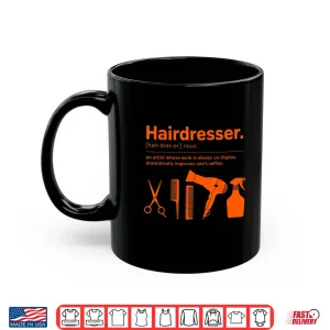 Barber Cosmetology Hair Salon Meaning Hairdresser Shirt 3 Mug Barber Cosmetology Hair Salon Meaning Hairdresser Shirt