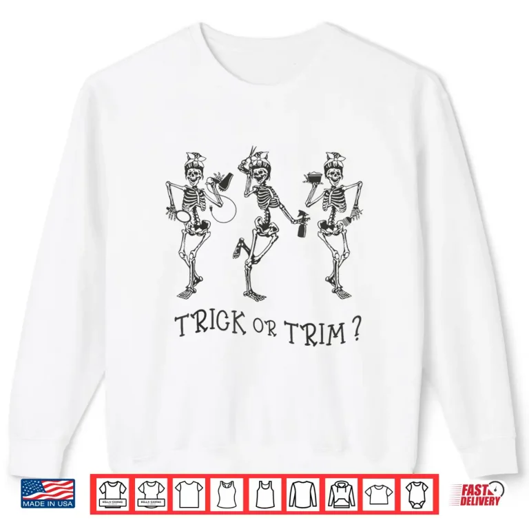 Sweatshirt Dancing Skeleton Trick Or Trim Hairstylist Halloween Shirt