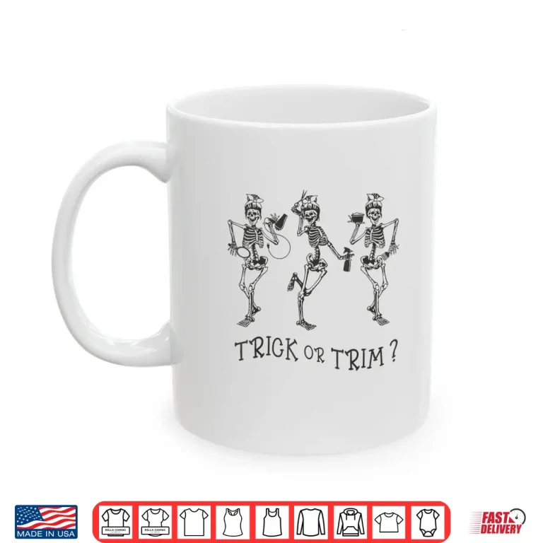 Mug Dancing Skeleton Trick Or Trim Hairstylist Halloween Shirt