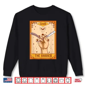 Funny Barber Hairstylist The Barber Tarot Card Shirt 1 Sweatshirt Funny Barber Hairstylist The Barber Tarot Card Shirt