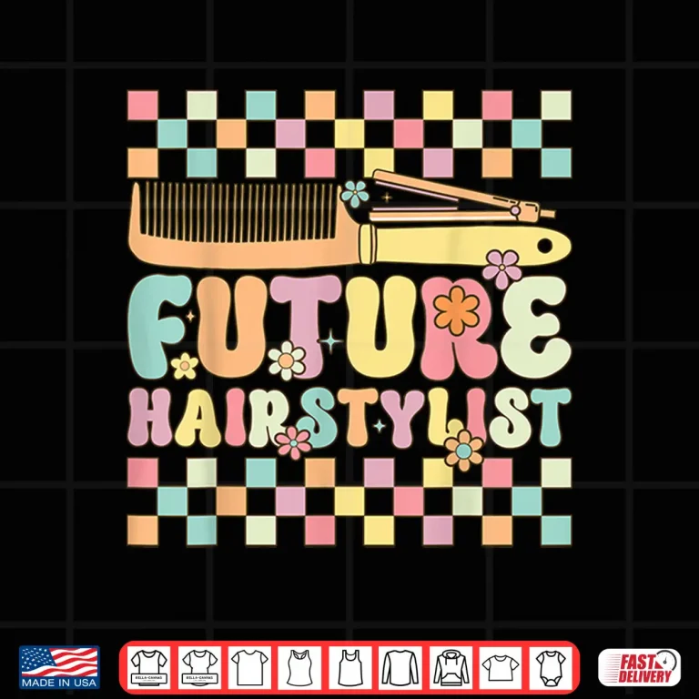 Design Future Hairstylist Groovy Professional Hairdresser Shirt