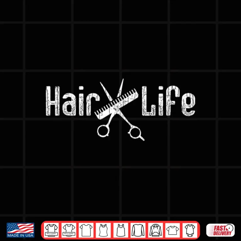 Design Hair Life Funny Hairdresser Hairstylist Barber Graphic Shirt