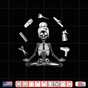 Hair Stylist Skeleton Hairdresser Hairstylist Graphic Shirt 4 Design Hair Stylist Skeleton Hairdresser Hairstylist Graphic Shirt