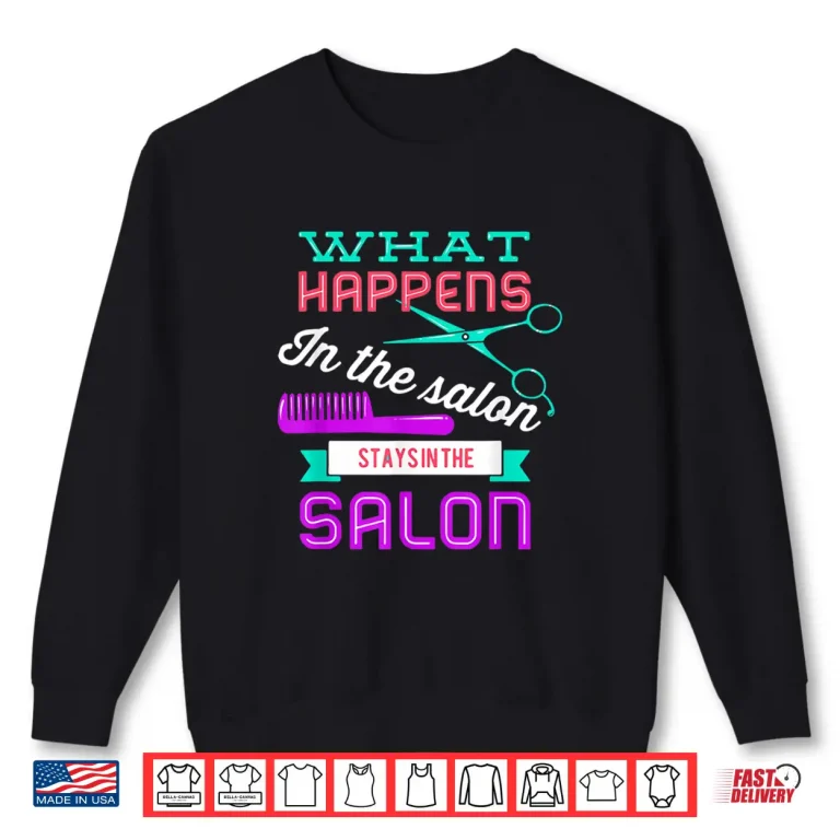 Sweatshirt Hairstylist Shirt For Lover Of Hairstyling Hairdresser Shirt