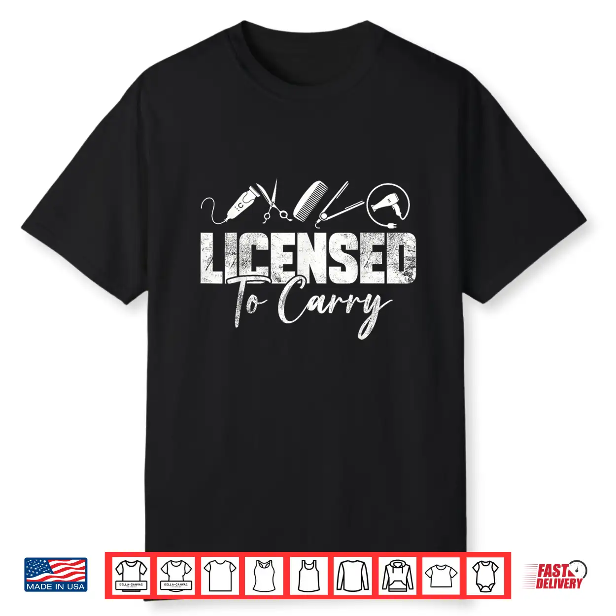 Funny Hairdresser Licensed To Carry Hair Styling Shirt Funny Hairdresser Licensed To Carry Hair Styling Shirt