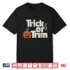 Funny Trick Or Trim Hairstylist Halloween Spooky Shirt