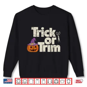 Sweatshirt Funny Trick Or Trim Hairstylist Halloween Spooky Shirt
