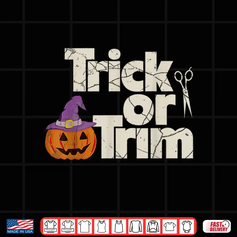 Design Funny Trick Or Trim Hairstylist Halloween Spooky Shirt