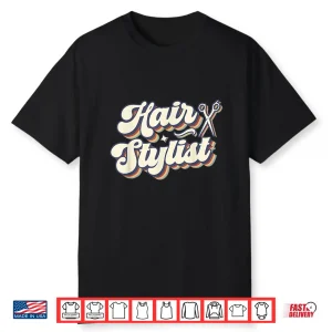 Hair Stylist Retro Groovy Hairdresser Salon Men Women Shirt