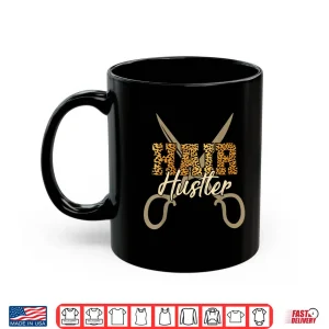 Hair Hustler Professional Hairstylist Graphic Shirt 3 Mug Hair Hustler Professional Hairstylist Graphic Shirt