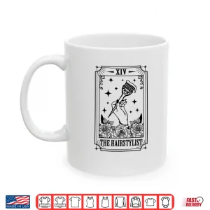 Mug Hairstylist Barber Hairdresser The Hairstylist Tarot Card Shirt
