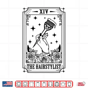 Design Hairstylist Barber Hairdresser The Hairstylist Tarot Card Shirt