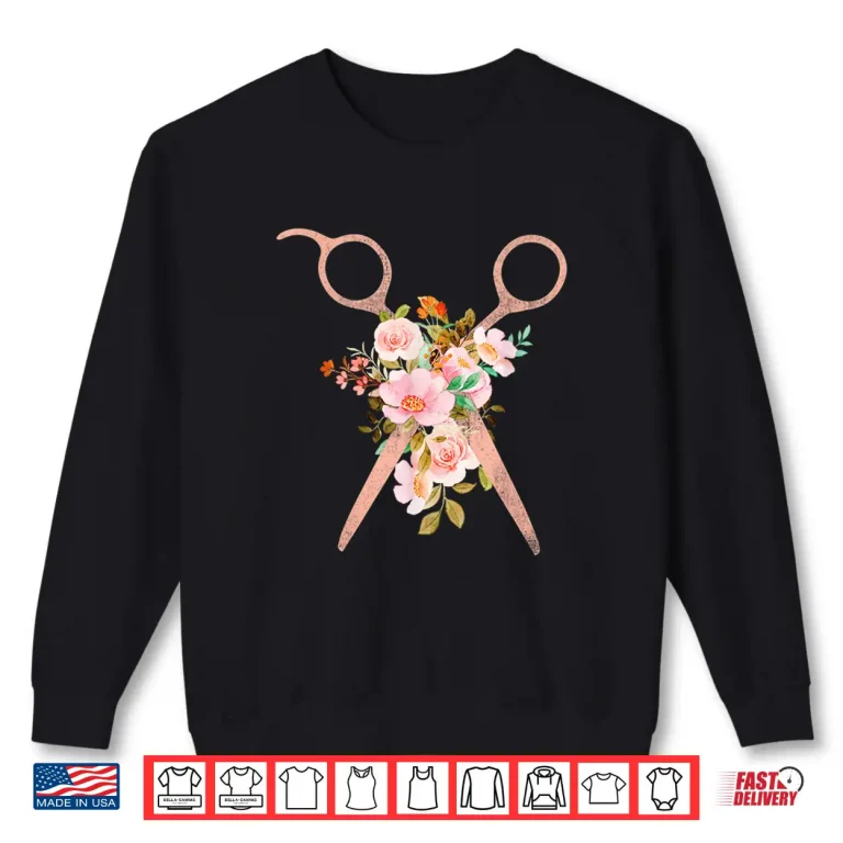 Sweatshirt Hairstylist Floral Scissors Hairdresser Barber Salon Shirt