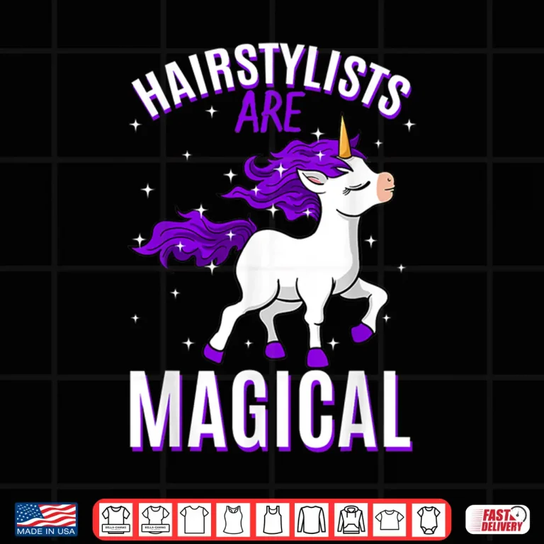 Design Hairstylists Are Magical Unicorn Hairdresser Profession Shirt