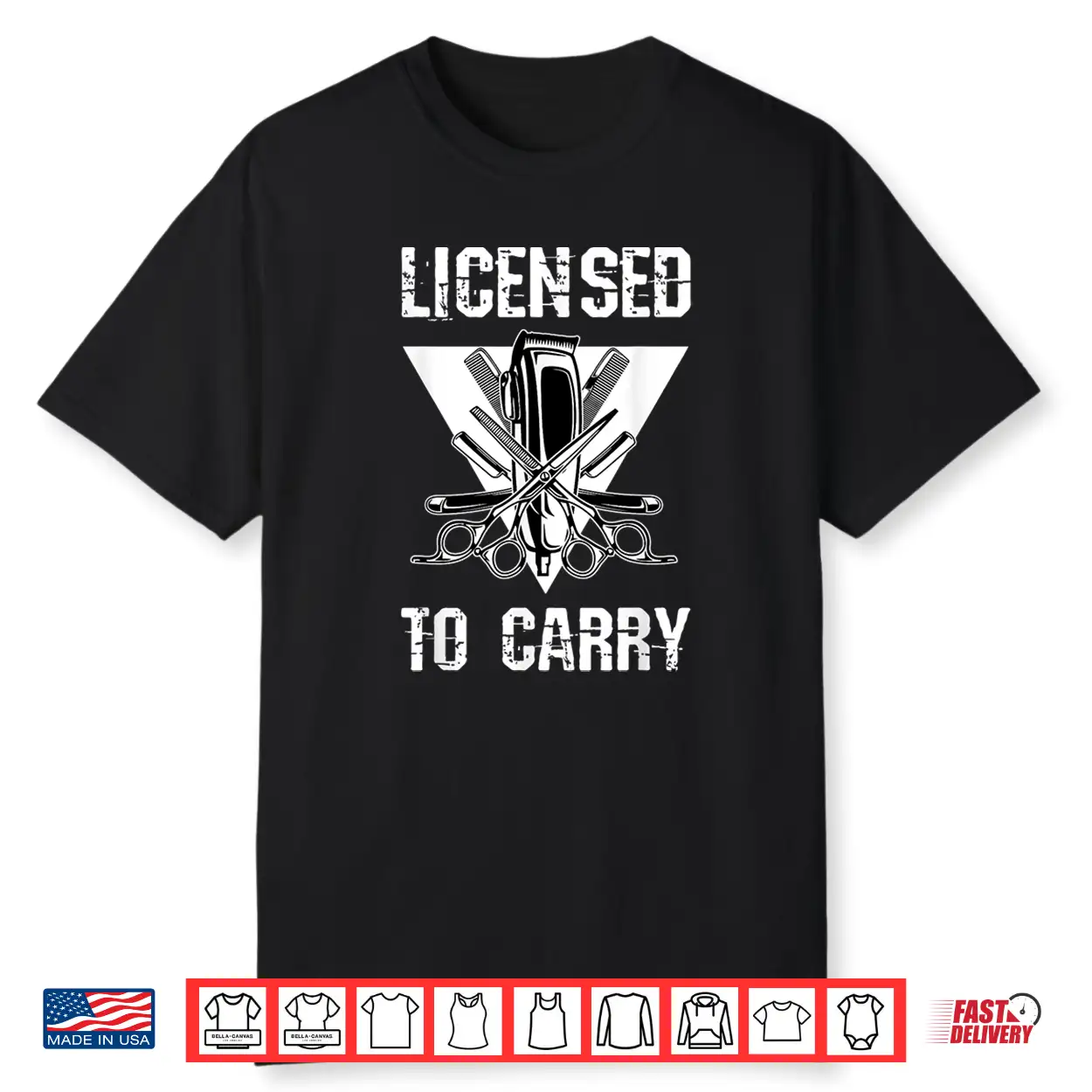 Licensed To Carry Barber Shop Tools Hairdresser Shirt Licensed To Carry Barber Shop Tools Hairdresser Shirt