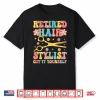 Retired Hairstylist Cut It Yourself Groovy Hairdresser Shirt