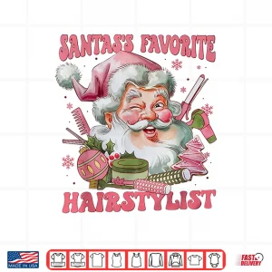 Design SantaS Favorite Hairstylist Xmas Beautician Hairdresser Shirt