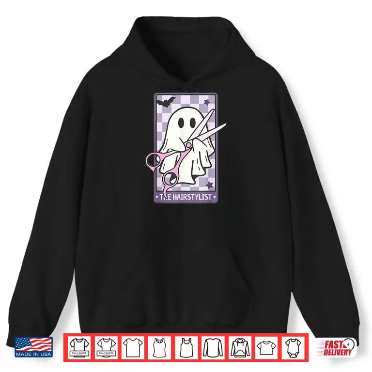 Hoodie The Hairstylist Tarot Cute Cosmetologist Ghost Halloween Shirt