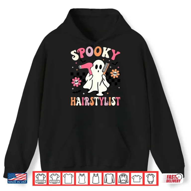 Hoodie Spooky Hairstylist Halloween Groovy Hairdresser Shirt