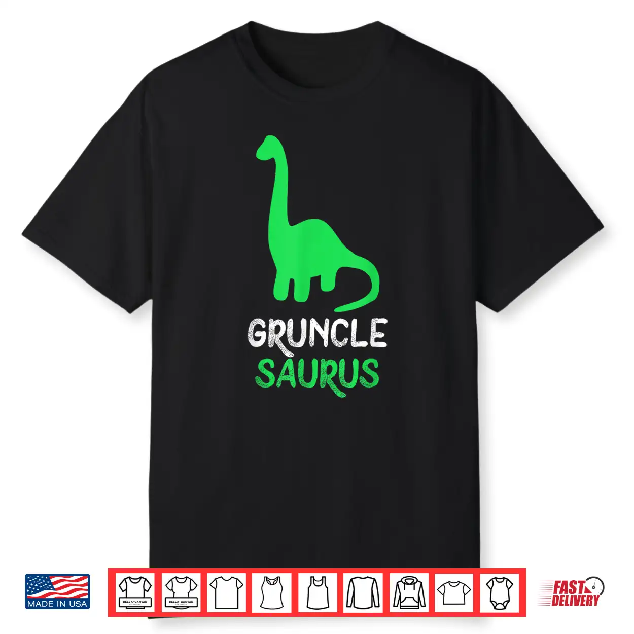 Gruncle Saurus Dino Dinosaur Grunclesaurus Cool Funny Shirt Gruncle Saurus Dino Dinosaur Grunclesaurus Cool Funny Shirt