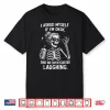 I Asked Myself If I’M Ok And We Both Started Laughing Shirt