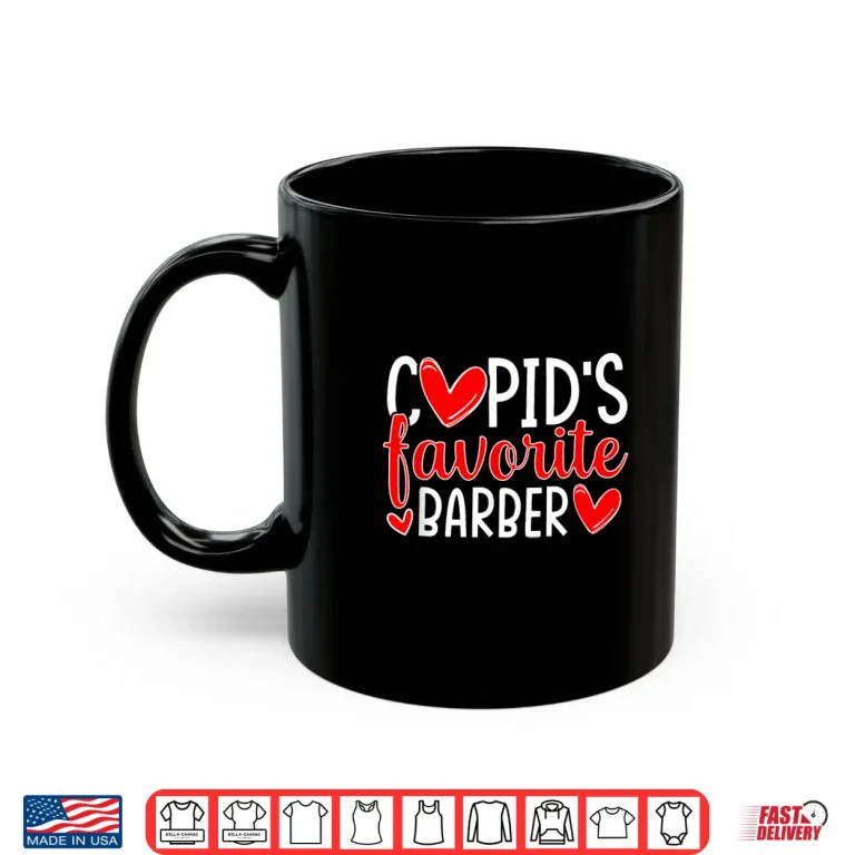 Mug CupidS Favorite Barber Funny Hearts ValentineS Day Shirt