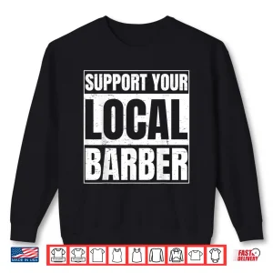 For A Barber Clothing Fans Shirt 2 Sweatshirt For A Barber Clothing Fans Shirt