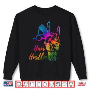 Hair Hustler Tie Dye Hair Stylist Hairdresser Barber Retro Shirt 2 Sweatshirt Hair Hustler Tie Dye Hair Stylist Hairdresser Barber Retro Shirt