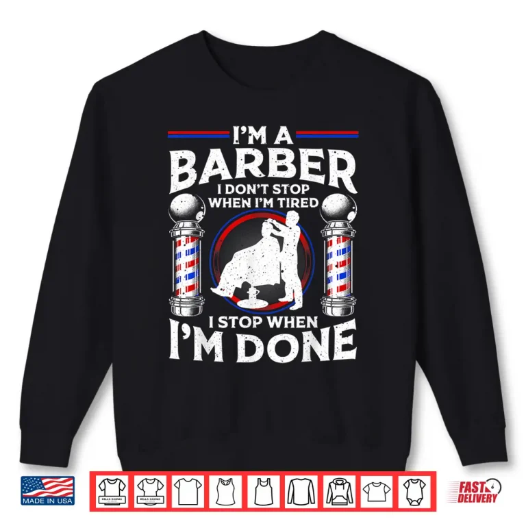 Sweatshirt Barber Hairstyling Professional Quote Minimalist Design Shirt