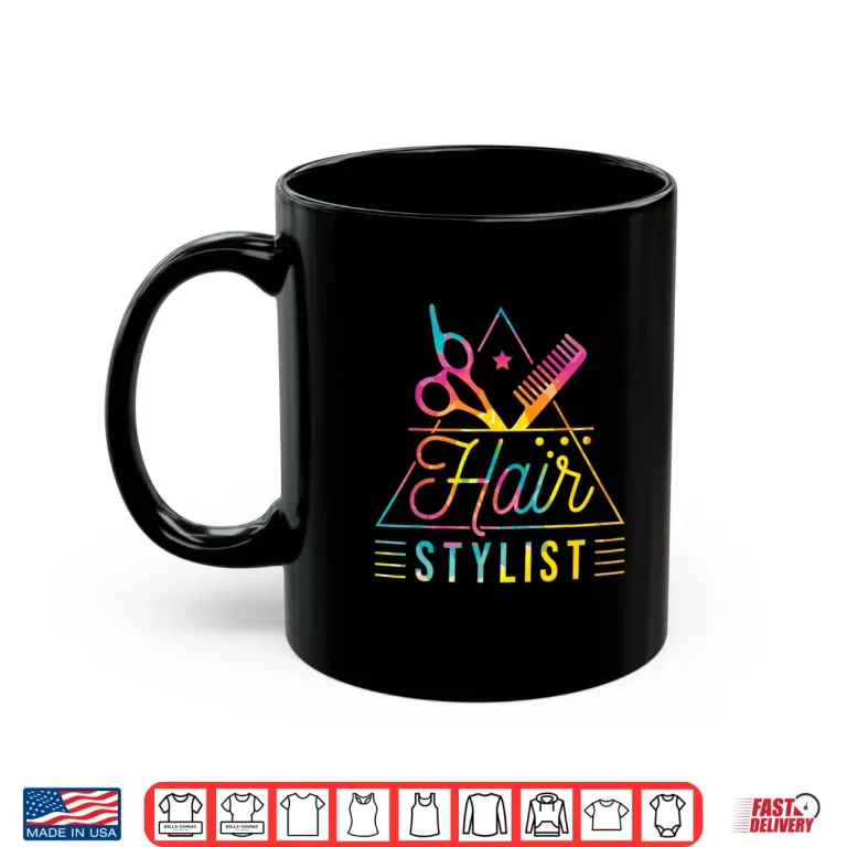Mug Hair Stylist Professional Hair Styling Graphic Shirt