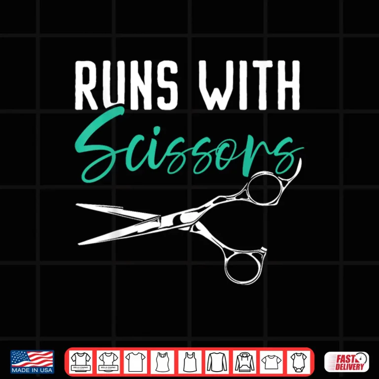 Design Runs With Scissors Barbershop Haircutting Hairstyle Shirt