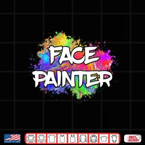 Design Art Face Painter Makeup Artist Face Painting Professional Shirt