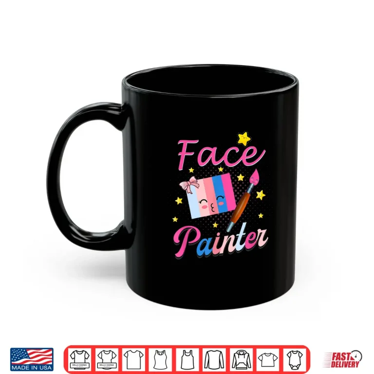 Mug Face Painter Professional Makeup Artist Graphic Shirt
