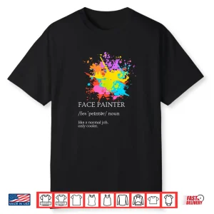 Face Painting Makeup Artist Face Painter Professional Shirt