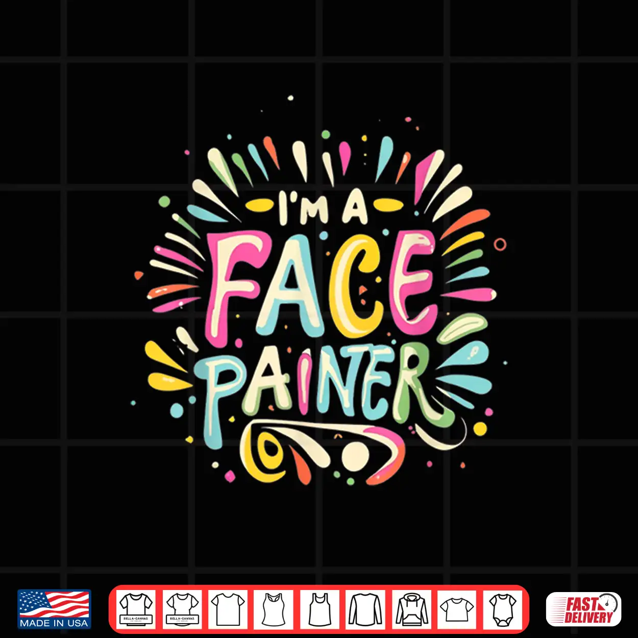 Face Painter Professional Salon Face Painting Shirt Face Painter Professional Salon Face Painting Shirt