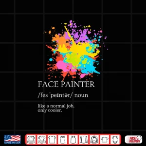 Design Face Painting Makeup Artist Face Painter Professional Shirt