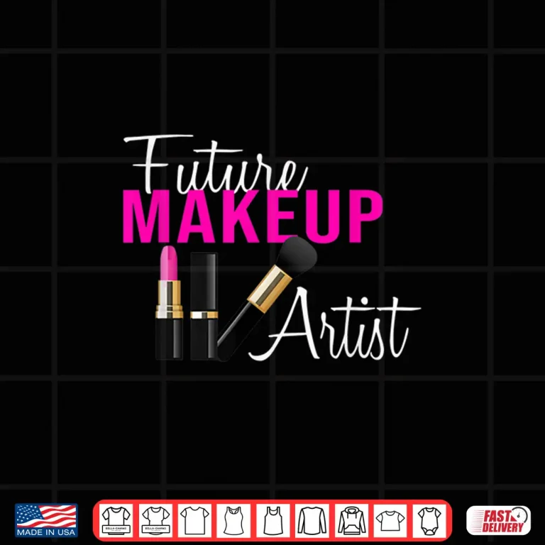Design Future Makeup Artist Minimalist Professional Design Shirt