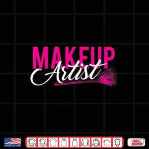 Design Makeup Artist Beautician Cosmetic Professional Service Shirt