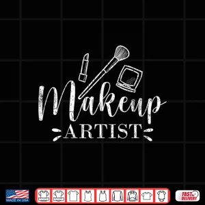 Design Makeup Artist Esthetician Beautician Graphic Apparel Shirt