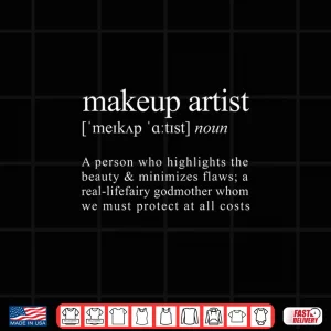 Design Makeup Artist Definition Cosmetologists Professional Shirt