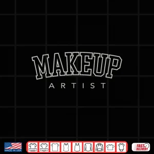 Design Makeup Artist Mua Professional Cosmetic Industry Shirt
