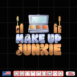 Design Adorable Makeup Junkie Artist Cosmetologist Graphic Shirt