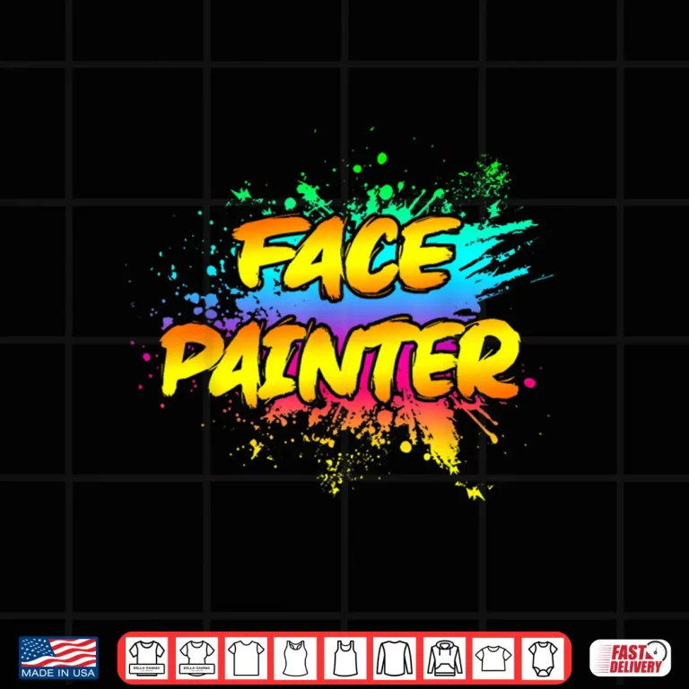 Design Artistic Makeup Artist Colorful Face Painter Professional Shirt